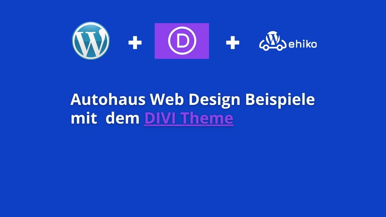 Autohaus Websites mit DIVI Theme.jpg